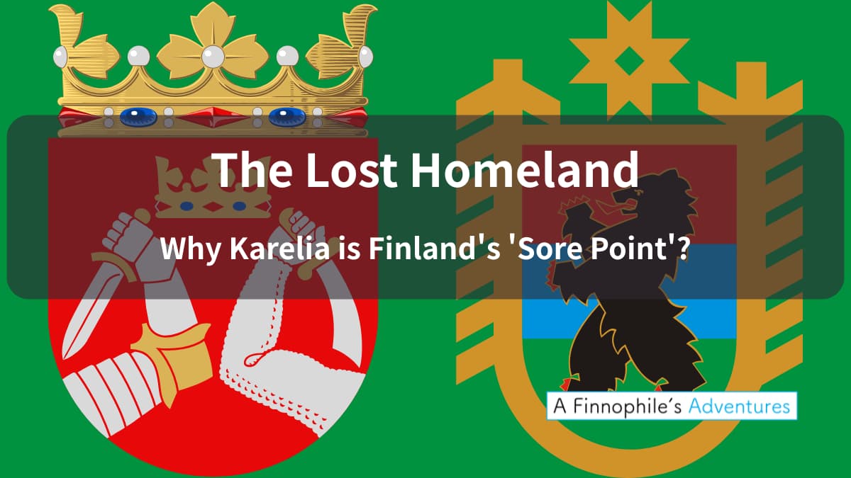 The Lost Homeland: Why Karelia is Finland's 'Sore Point' and the Home of the Karelian Pasty_ cover